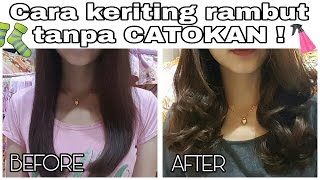 Cara keriting rambut tanpa CATOKAN ! | Savira Millenita