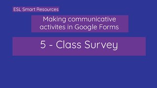 Make A Class Survey in Google Forms