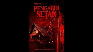 FILM HOROR PENGABDI SETAN 2017