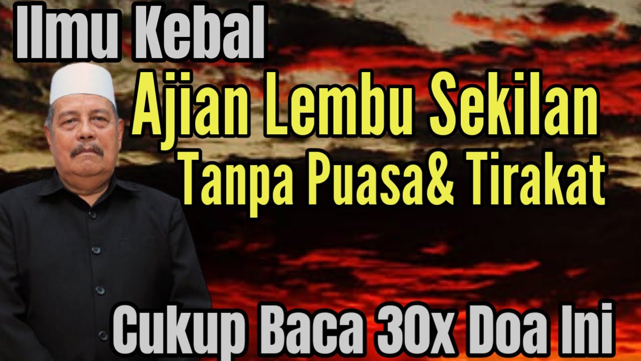 BACA 30X! CARA MUDAH MENGUASAI ILMU KEBAL AJIAN LEMBU SEKILAN KH ABDUL GOFUR