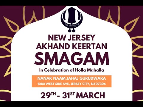 New Jersey Akhand Keertan Smagam | Raensabayee Keertan | March 30-31, 2024