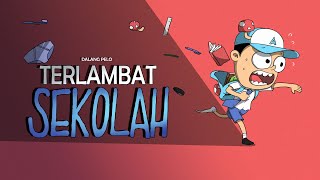 Beginilah Kalo Acil Telat Sekolah :( - DALANG PELO