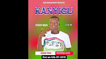 Kanyigu Keddy Wish Official Audio Out 