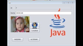 Gravando imagem capturada pela WebCam no banco de dados - java Parte2