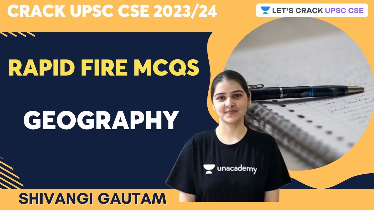 Rapid Fire MCQs | Geography | Shivangi Gautam | IAS Icons - YouTube