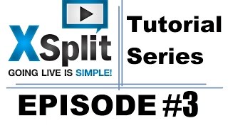 XSplit Tutorial Series - Episode 3 - Presentation: Save and Load
