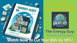 Energy Audit 101: Save Electricity, Save ₹₹₹ Today!