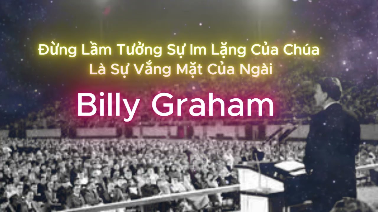 Bạn không đang chờ một con người — bạn đang chờ một giao ước được Thiên Đàng ấn chứng |Billy Graham