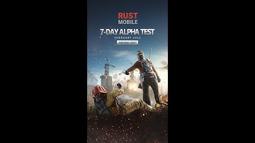 Rust Mobile is gearing up for a 7-Day Alpha Test! 📲🔎