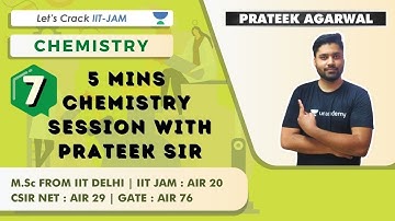 5 Mins Chemistry Session with Prateek Sir | Chemistry IIT for JAM 2021 | Prateek Agarwal