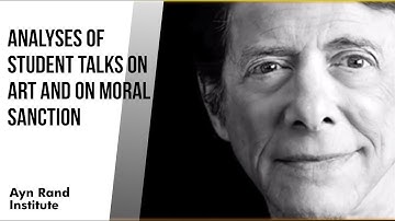 Speaking: Analyses of Student Talks on Art and on Moral Sanction by Leonard Peikoff