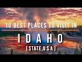 10 best places to visit in idaho usa  travel  travel guide  sky travel