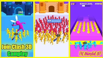 Join Clash 3D Gamplay All Level Max Level Gamplay part-16 | PK Mandal OP