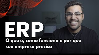 ERP explained: what it is, how it works and why your company needs it ERP explained: what it is, how it works and why your company needs it