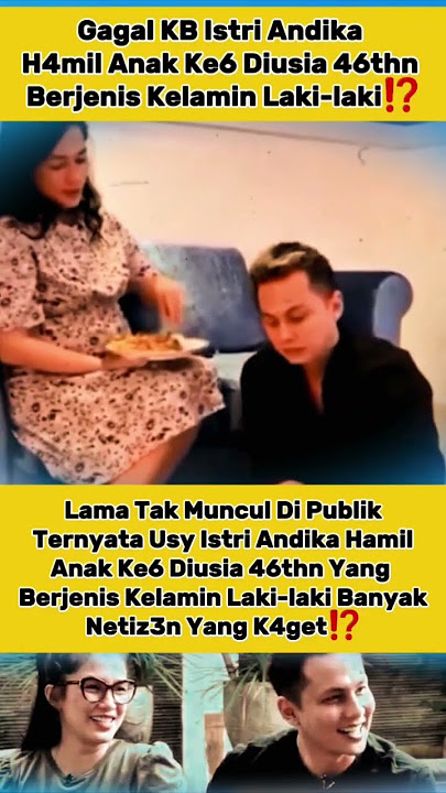 Ussy Istri Andika H4mi!l Anak Ke6 Diusia 46thn? #andikapratama #ussysulistiawati