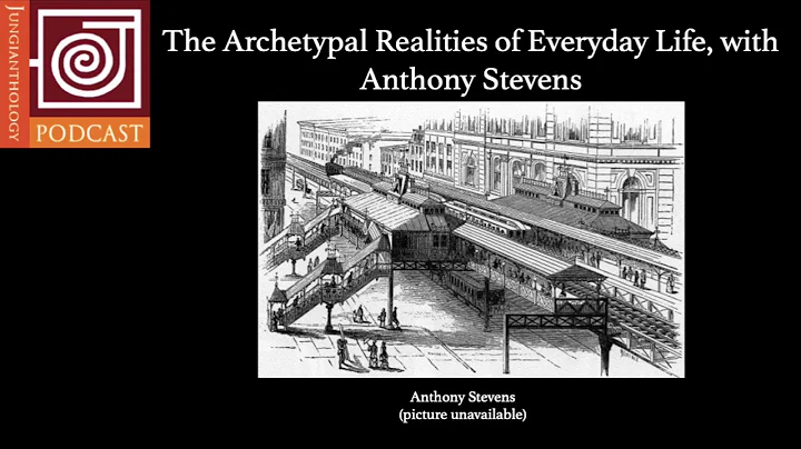 JP27 | The Archetypal Realities of Everyday Life, ...