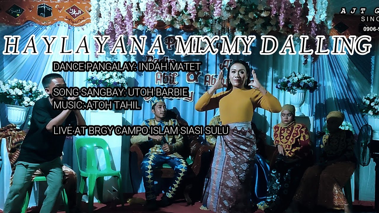 Haylaya Na Ft My Dalling -  Indah Matet - Jan/5/2024 at Brgy Campo Islam Siasi - Official Video