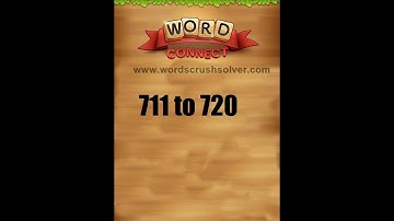 Word Connect Level 711 712 713 714 715 716 717 718 719 720