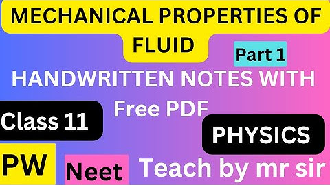 MECHANICAL PROPERTIES OF FLUID | PHYSICS CLASS 11|HANDWRITTEN PDF NOTES| #neet#notes#viral#tranding