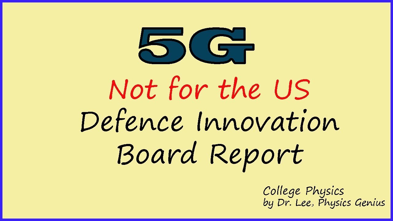 5G is not for the US, Defense Innovation Board Report