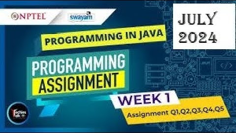 JAVA PROGRAMMING | NPTEL | WEEK-1 | PROGRAMMING ASSIGNMENT SOLUTIONS | JULY 2024