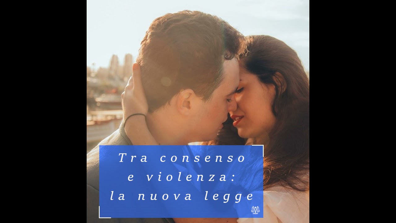 Tra consenso e violenza: il nuovo ddl Buongiorno