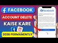 Facebook Account Delete Kaise Kare | Facebook id Delete | How To Delete Facebook Account Permanently