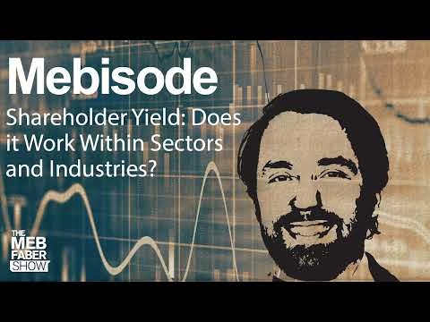 Mebisode – Shareholder Yield: Does it Work Within Sectors and Industries?