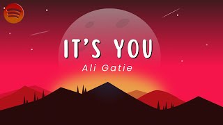 Ali Gatie - Its You Lyrics Spotiverse