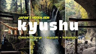 Ep04 Kyushu 高千穂 Why Kyushu Is Japans Best Kept Secret