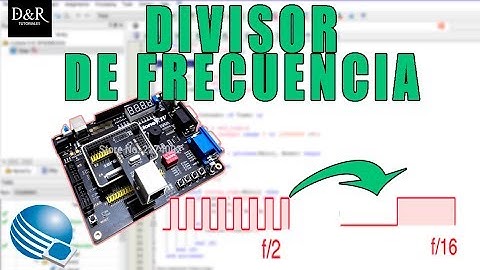 Divisor de frecuencia en FPGA (Cyclone lV) | Tutorial de lenguaje VHDL | D&R Tutoriales