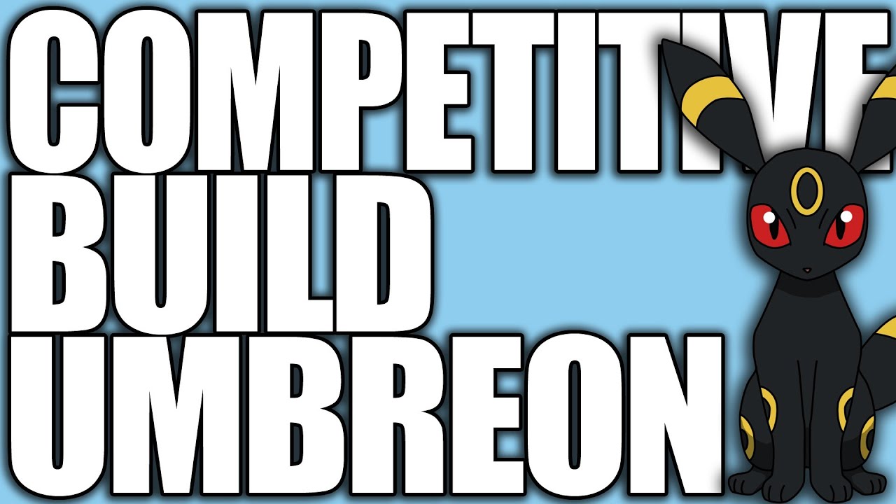 POKEMON XY: COMPETITIVE BUILDS 101 UMBREON