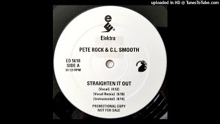 Pete Rock C.L. Smooth StraightenIt Out