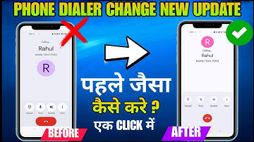 ✅ Call Setting Change Kaise Kare |Dial Pad Change | Google Dialer New Update Kaise Hataye |Phone App