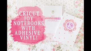 Cricut Joy Notebooks with Vinyl & Adhesive Backed Paper