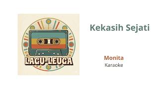 Monita - Kekasih Sejati (Karaoke)