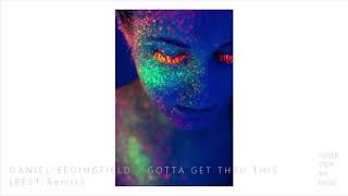 Daniel Bedingfield - GOTTA GET THRU THIS (Best Remix)