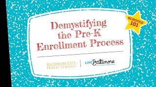 "Schools 101: Demystifying the Pre-K Enrollment Process" (2026-2027)