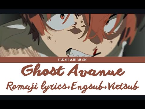 Ghost Avenue - Eve - Lyrics Kan/Rom/Eng/Vie