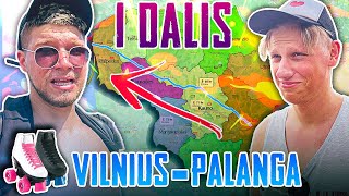 VILNIUS - PALANGA su riedučiais! | 1 DALIS Su AntanasJ