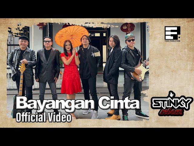 STINKY - Bayangan Cinta (Official Music Video) class=