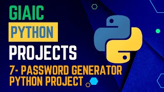 Exclusive GIAIC Python Project | Project 7: Password Generator in Python 🔐  | IT World Information