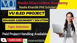 EDU630 - Research Project - Education Assignment 1 Solution Spring 2022 Due Date Jun 09, 2022