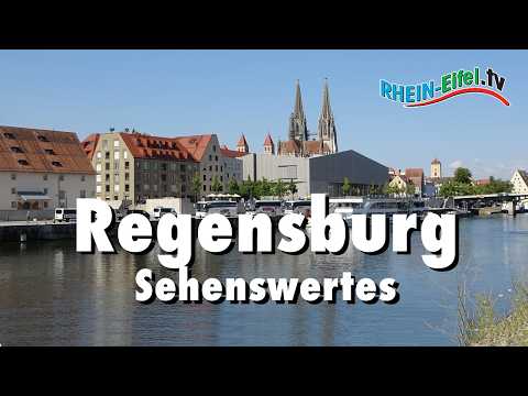 Regensburg | Sehenswürdigkeiten | Rhein-Eifel.TV