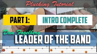 Part 1 Tutorial - Leader of the Band (Plucking Intro)