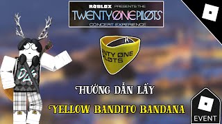 Hướng dẫn cách lấy YELLOW BANDITO BANDANA [EVENT] | Đạt Còi Official