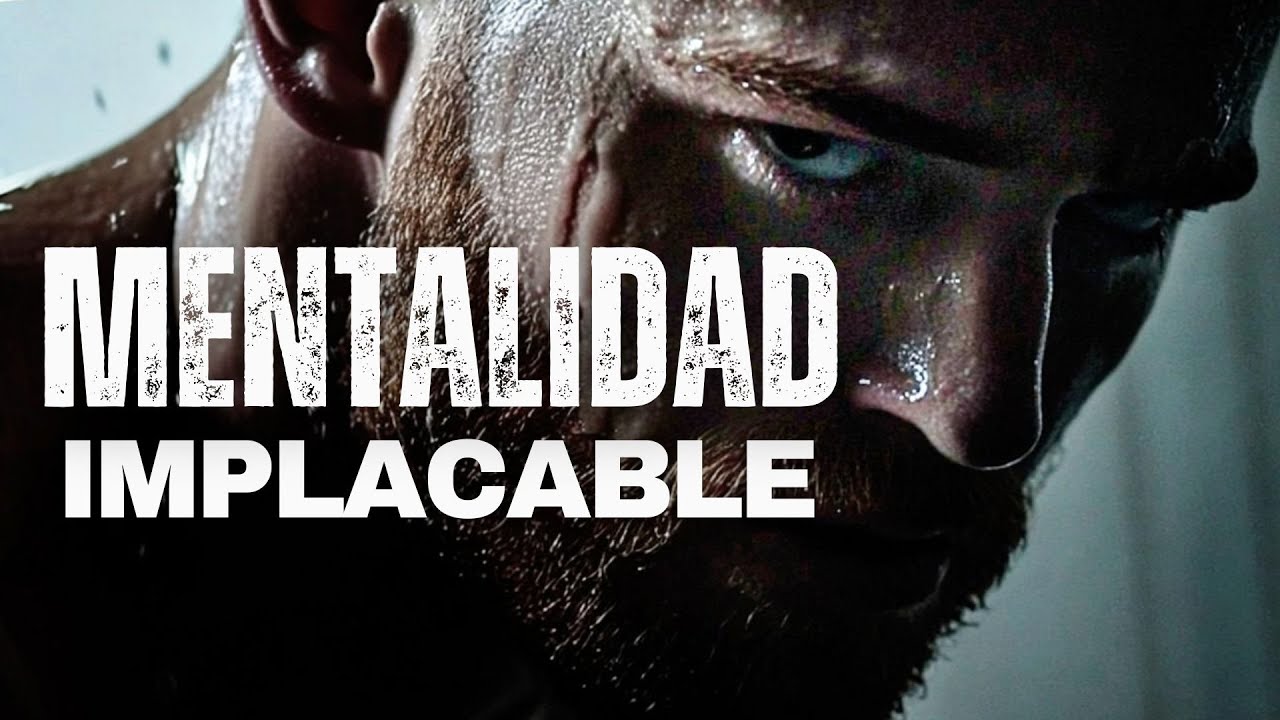 Cómo desarrollar una mentalidad implacable