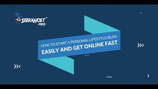 How to start a personal lifestyle blog easily and get online fast with a Domain & WordPress Hosting