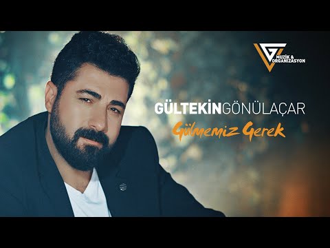 Gültekin Gönülaçar | Gülmemiz Gerek