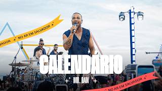 Mr. Dan - Calendário (Ao Vivo)
